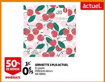 Serviette 3 Plis Actuel