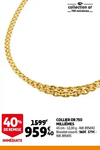 Auchan Coller OR 750 Milliemes offre