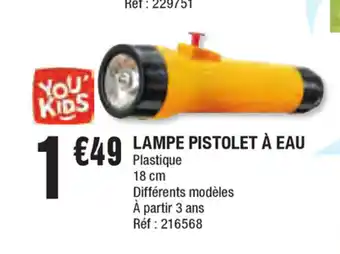 La Foir'Fouille Lampe pistolet à eau offre
