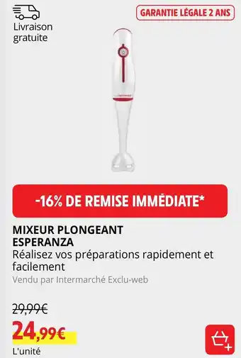 Intermarché Hyper Mixeur Plongeant Esperanza offre