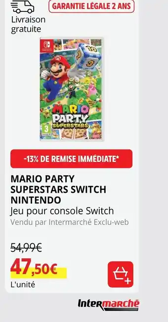 Intermarché Hyper Mario Party Superstars Switch Nintendo offre