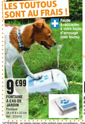 La Foir'Fouille Fontaine A Eau De Jardin offre