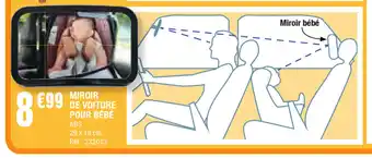 La Foir'Fouille Miroir De Voiture Pour Bebe offre
