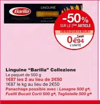 Monoprix Linguine Barilla Collezione offre