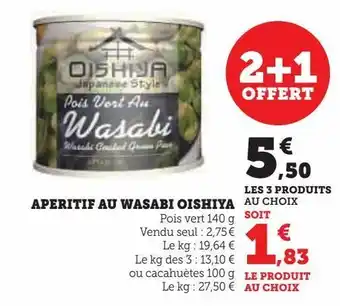 Super U Aperitif au wasabi oishiy offre