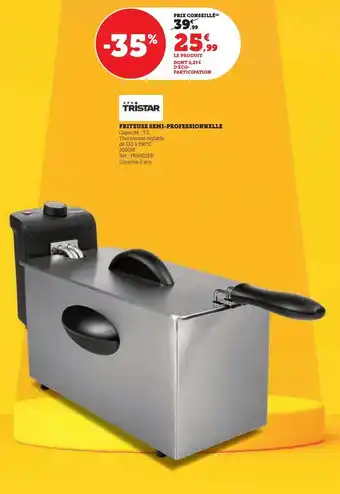 Hyper U Friteuse semi-professionnelle offre