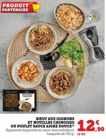 Hyper U Bœuf aux oignons et nouilles chinoises ou poulet sauce aigre douce(1) offre