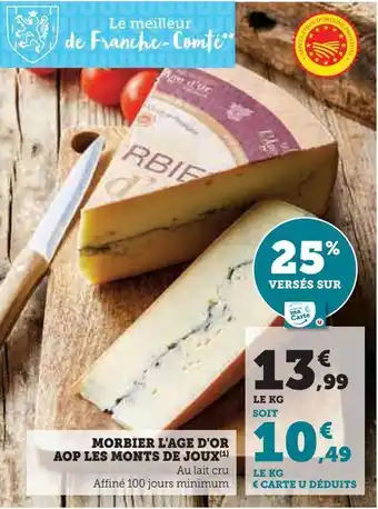 Hyper U Morbier l'age d'or aop les monts de joux(1) offre