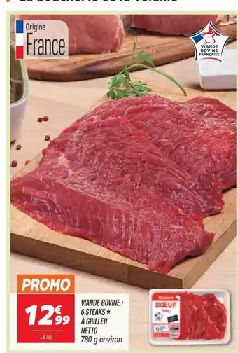 Netto Viande bovine: 6 steaks a griller netto offre