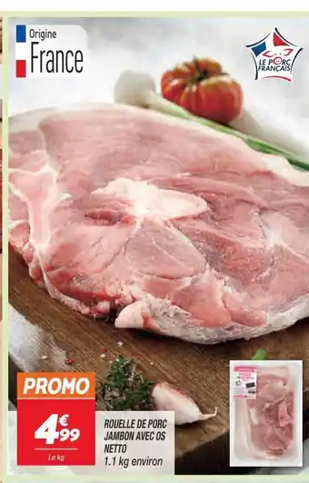 Rouelle de porc jambon avec os netto