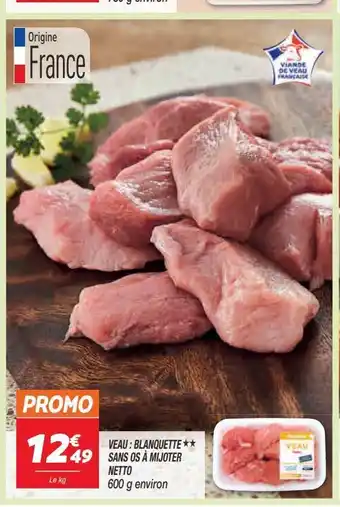 Netto Veau: blanquette sans os a mijoter netto offre