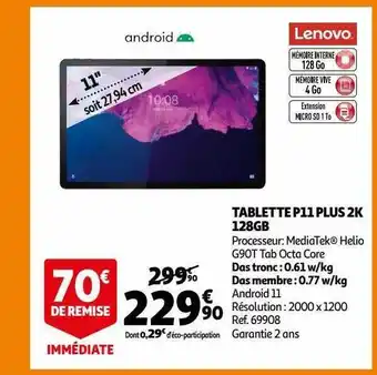 Auchan Tablette p11 plus 2k 128gb lenovo offre