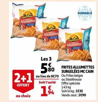 Auchan Frites allumettes surgelées mc cain offre