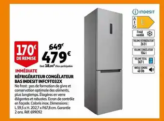 Auchan Réfrigérateur congélateur bas indesit infc9t032x offre