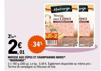 E.Leclerc Mousse aux cèpes et champignons noirs offre