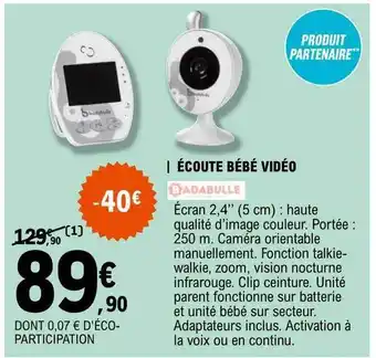 E.Leclerc Écoute bébé vidéo badabulle offre
