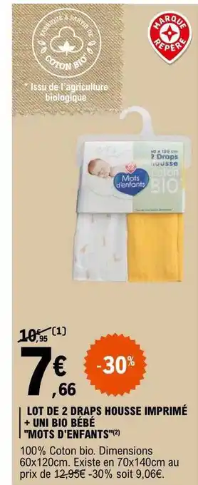 E.Leclerc Lot de 2 draps housse imprimé + uni bio bébé offre
