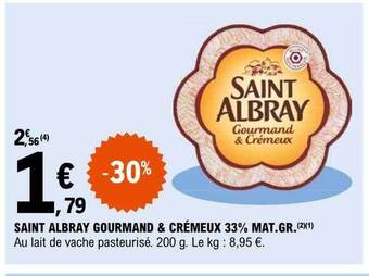 E.Leclerc Saint albray gourmand & crémeux 33% mat.gr. offre