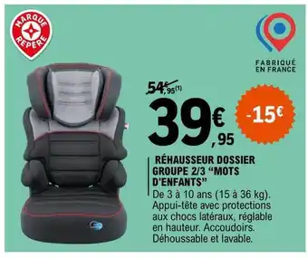 E.Leclerc Rehausseur dossier groupe 2-3 offre