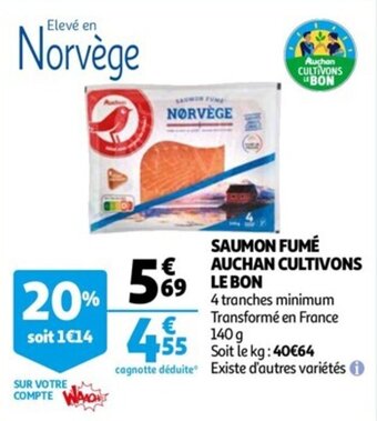 Auchan Saumon fumé auchan cultivons le bon offre