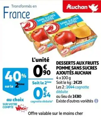 Auchan Desserts aux fruits pomme sans sucres ajoutés auchan offre
