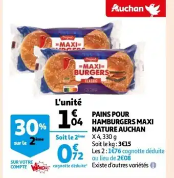 Auchan Pains pour hamburgers maxi nature auchan offre