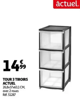 Auchan Tour 3 tiroirs actuel offre