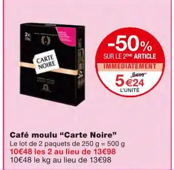 Monoprix Café moulu Carte Noire offre