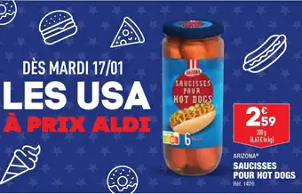 ALDI Arizona Saucisses Pour Hot Dogs offre