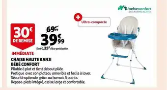 Auchan Chaise haute kanji bébé confort offre