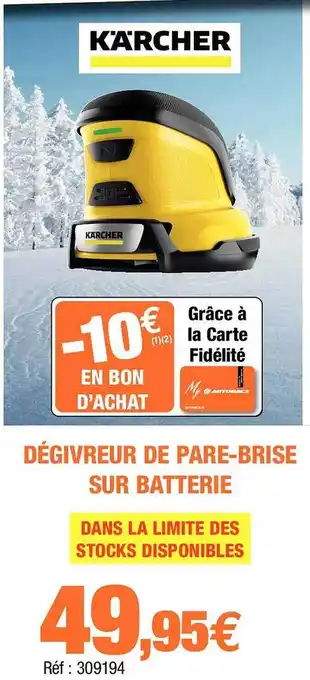 Autobacs Dégivreur de pare-brise sur batterie kärcher offre