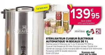 Kiriel Stérilisateur cuiseur électrique automatique 14 bocaux de 1 l le pratique offre