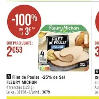 Géant Casino Filet de Poulet 25% de Sel Fleury Michon offre