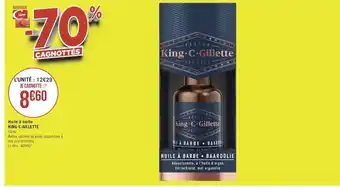 Géant Casino Huile a Barbe King C-Gillette offre