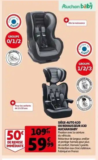 Auchan Siege Auto A20 Ou Rehausseur A30 Auchan Baby offre