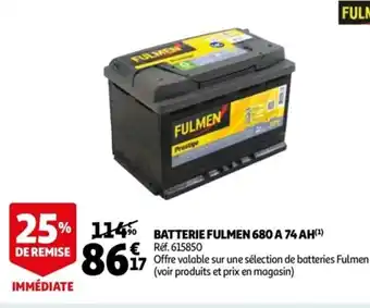 Auchan Batterie Fulmen 680 A 74ah offre