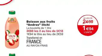 Monoprix Boisson aux fruits Andres litchi offre