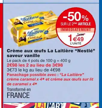 Monoprix Crème aux œufs La Laitière Nestlé offre