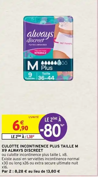 Intermarché Culotte Incontinence Plus Taille M X9 always Discreet offre