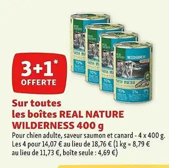 Maxi Zoo Les boîtes real nature wilderness 400 g offre