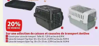 Maxi Zoo Caisses et coussins de transport anione offre