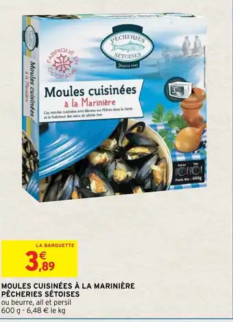 Intermarché Moules cuisinées à la marinière Pêcheries Sétoises offre