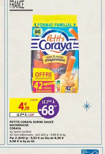 Intermarché Petits Coraya Surimi Sauce Mayonnaise Coraya offre