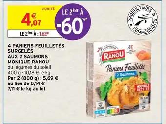 Intermarché 4 Paniers Feuilletés Surgeles Aux 2 Saumons Monique Ranou offre