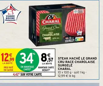 Intermarché Steak Hache Le Grand Cru Race Charolaise Surgele Charal offre