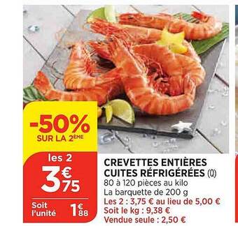 Maximarché Crevettes entières cuites réfrigérées offre