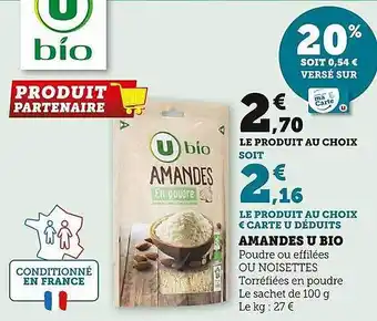 Super U Amandes u bio offre