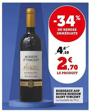 Super U Bordeaux aop rouge mission saint vincent offre