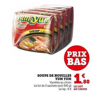 Super U Soupe de nouilles yum yum offre