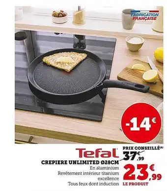 Super U Crêpière unlimited ø 28 cm tefal offre